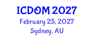 International Conference on Dentistry and Oral Medicine (ICDOM) February 25, 2027 - Sydney, Australia