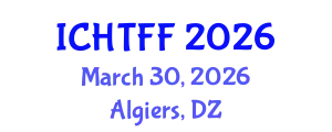 International Conference on Heat Transfer and Fluid Flow (ICHTFF) March 30, 2026 - Algiers, Algeria