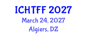 International Conference on Heat Transfer and Fluid Flow (ICHTFF) March 24, 2027 - Algiers, Algeria