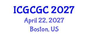 International Conference on Geopolymer Cement and Geopolymer Concrete (ICGCGC) April 22, 2027 - Boston, United States