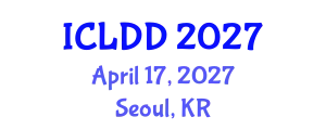 International Conference on Learning Disabilities and Disorders (ICLDD) April 17, 2027 - Seoul, Republic of Korea