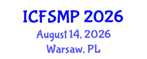 International Conference on Financial Stability and Macroprudential Policy (ICFSMP) August 14, 2026 - Warsaw, Poland