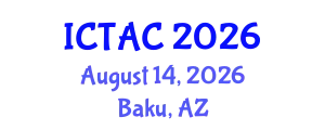 International Conference on Transparency and Anti-Corruption (ICTAC) August 14, 2026 - Baku, Azerbaijan