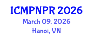 International Conference on Medicinal Plants and Natural Products Research (ICMPNPR) March 09, 2026 - Hanoi, Vietnam
