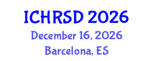 International Conference on Human Resources, Strategies and Development (ICHRSD) December 16, 2026 - Barcelona, Spain