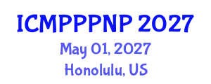 International Conference on Medicinal Plants, Pharmacognosy, Phytochemistry and Natural Products (ICMPPPNP) May 01, 2027 - Honolulu, United States