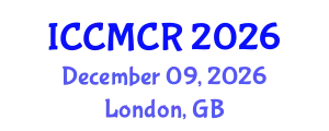 International Conference on Clinical and Medical Case Reports (ICCMCR) December 09, 2026 - London, United Kingdom