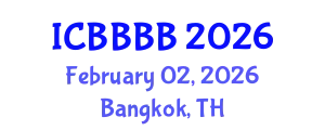 International Conference on Biomathematics, Biostatistics, Bioinformatics and Bioengineering (ICBBBB) February 02, 2026 - Bangkok, Thailand