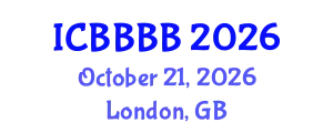 International Conference on Biomathematics, Biostatistics, Bioinformatics and Bioengineering (ICBBBB) October 21, 2026 - London, United Kingdom