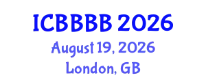 International Conference on Biomathematics, Biostatistics, Bioinformatics and Bioengineering (ICBBBB) August 19, 2026 - London, United Kingdom