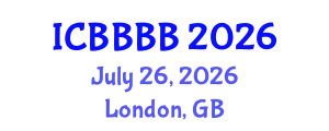 International Conference on Biomathematics, Biostatistics, Bioinformatics and Bioengineering (ICBBBB) July 26, 2026 - London, United Kingdom