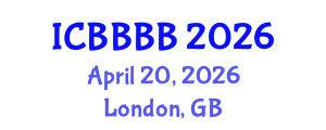 International Conference on Biomathematics, Biostatistics, Bioinformatics and Bioengineering (ICBBBB) April 20, 2026 - London, United Kingdom