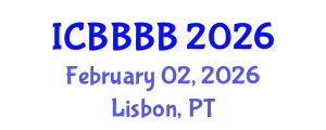 International Conference on Biomathematics, Biostatistics, Bioinformatics and Bioengineering (ICBBBB) February 02, 2026 - Lisbon, Portugal