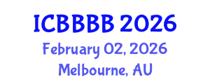 International Conference on Biomathematics, Biostatistics, Bioinformatics and Bioengineering (ICBBBB) February 02, 2026 - Melbourne, Australia