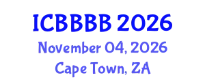 International Conference on Biomathematics, Biostatistics, Bioinformatics and Bioengineering (ICBBBB) November 04, 2026 - Cape Town, South Africa