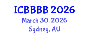 International Conference on Biomathematics, Biostatistics, Bioinformatics and Bioengineering (ICBBBB) March 30, 2026 - Sydney, Australia