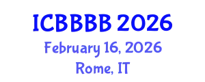 International Conference on Biomathematics, Biostatistics, Bioinformatics and Bioengineering (ICBBBB) February 16, 2026 - Rome, Italy