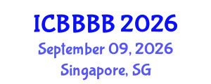 International Conference on Biomathematics, Biostatistics, Bioinformatics and Bioengineering (ICBBBB) September 09, 2026 - Singapore, Singapore