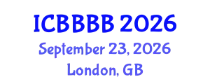 International Conference on Biomathematics, Biostatistics, Bioinformatics and Bioengineering (ICBBBB) September 23, 2026 - London, United Kingdom