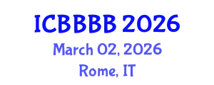 International Conference on Biomathematics, Biostatistics, Bioinformatics and Bioengineering (ICBBBB) March 02, 2026 - Rome, Italy