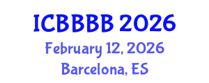 International Conference on Biomathematics, Biostatistics, Bioinformatics and Bioengineering (ICBBBB) February 12, 2026 - Barcelona, Spain