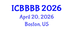 International Conference on Biomathematics, Biostatistics, Bioinformatics and Bioengineering (ICBBBB) April 20, 2026 - Boston, United States