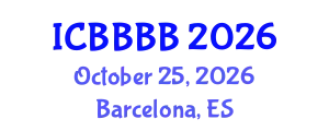 International Conference on Biomathematics, Biostatistics, Bioinformatics and Bioengineering (ICBBBB) October 25, 2026 - Barcelona, Spain
