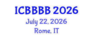 International Conference on Biomathematics, Biostatistics, Bioinformatics and Bioengineering (ICBBBB) July 22, 2026 - Rome, Italy