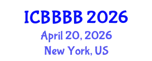 International Conference on Biomathematics, Biostatistics, Bioinformatics and Bioengineering (ICBBBB) April 20, 2026 - New York, United States