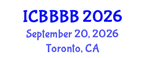 International Conference on Biomathematics, Biostatistics, Bioinformatics and Bioengineering (ICBBBB) September 20, 2026 - Toronto, Canada