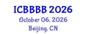 International Conference on Biomathematics, Biostatistics, Bioinformatics and Bioengineering (ICBBBB) October 06, 2026 - Beijing, China