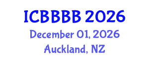 International Conference on Biomathematics, Biostatistics, Bioinformatics and Bioengineering (ICBBBB) December 01, 2026 - Auckland, New Zealand