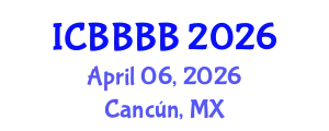 International Conference on Biomathematics, Biostatistics, Bioinformatics and Bioengineering (ICBBBB) April 06, 2026 - Cancún, Mexico