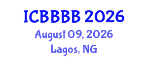 International Conference on Biomathematics, Biostatistics, Bioinformatics and Bioengineering (ICBBBB) August 09, 2026 - Lagos, Nigeria