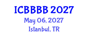 International Conference on Biomathematics, Biostatistics, Bioinformatics and Bioengineering (ICBBBB) May 06, 2027 - Istanbul, Turkey