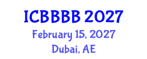 International Conference on Biomathematics, Biostatistics, Bioinformatics and Bioengineering (ICBBBB) February 15, 2027 - Dubai, United Arab Emirates