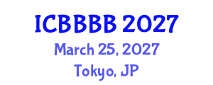 International Conference on Biomathematics, Biostatistics, Bioinformatics and Bioengineering (ICBBBB) March 25, 2027 - Tokyo, Japan