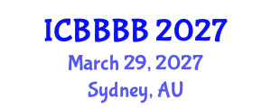 International Conference on Biomathematics, Biostatistics, Bioinformatics and Bioengineering (ICBBBB) March 29, 2027 - Sydney, Australia
