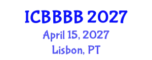 International Conference on Biomathematics, Biostatistics, Bioinformatics and Bioengineering (ICBBBB) April 15, 2027 - Lisbon, Portugal
