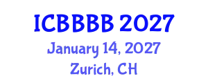 International Conference on Biomathematics, Biostatistics, Bioinformatics and Bioengineering (ICBBBB) January 14, 2027 - Zurich, Switzerland