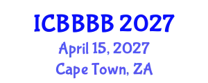 International Conference on Biomathematics, Biostatistics, Bioinformatics and Bioengineering (ICBBBB) April 15, 2027 - Cape Town, South Africa