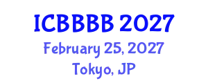 International Conference on Biomathematics, Biostatistics, Bioinformatics and Bioengineering (ICBBBB) February 25, 2027 - Tokyo, Japan