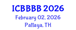 International Conference on Biomathematics, Biostatistics, Bioinformatics and Bioengineering (ICBBBB) February 02, 2026 - Pattaya, Thailand