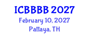 International Conference on Biomathematics, Biostatistics, Bioinformatics and Bioengineering (ICBBBB) February 10, 2027 - Pattaya, Thailand