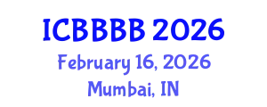 International Conference on Biomathematics, Biostatistics, Bioinformatics and Bioengineering (ICBBBB) February 16, 2026 - Mumbai, India