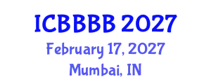 International Conference on Biomathematics, Biostatistics, Bioinformatics and Bioengineering (ICBBBB) February 17, 2027 - Mumbai, India