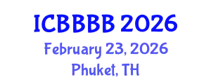 International Conference on Biomathematics, Biostatistics, Bioinformatics and Bioengineering (ICBBBB) February 23, 2026 - Phuket, Thailand