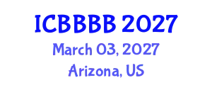 International Conference on Biomathematics, Biostatistics, Bioinformatics and Bioengineering (ICBBBB) March 03, 2027 - Arizona, United States
