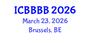 International Conference on Biomathematics, Biostatistics, Bioinformatics and Bioengineering (ICBBBB) March 23, 2026 - Brussels, Belgium