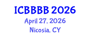 International Conference on Biomathematics, Biostatistics, Bioinformatics and Bioengineering (ICBBBB) April 27, 2026 - Nicosia, Cyprus